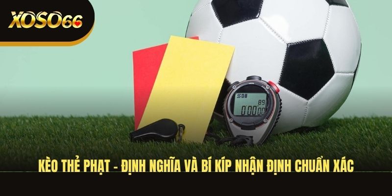 keo-the-phat-dinh-nghia-va-bi-kip-nhan-dinh-chuan-xac